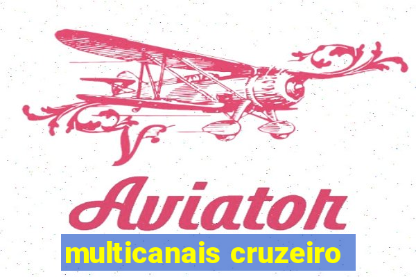 multicanais cruzeiro